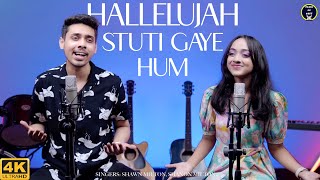 hallelujah stuti gaye hum