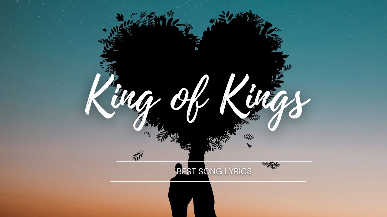 king of kings lyrics