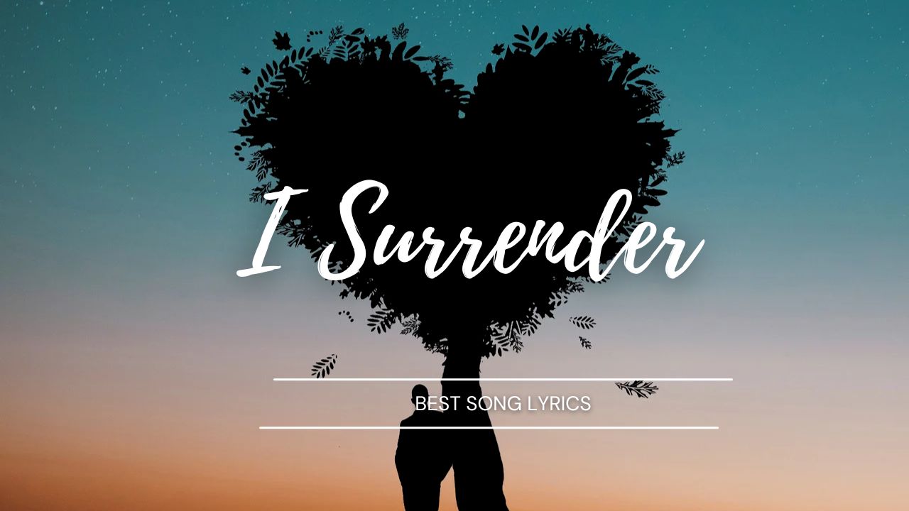 i surrender lyrics