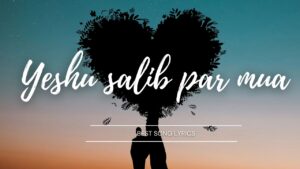 yeshu salib par mua lyrics