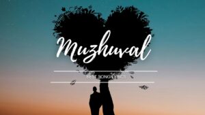 muzhuval lyrics